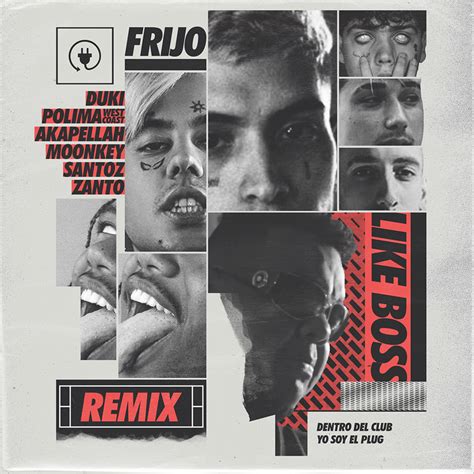 frijo like boss remix.